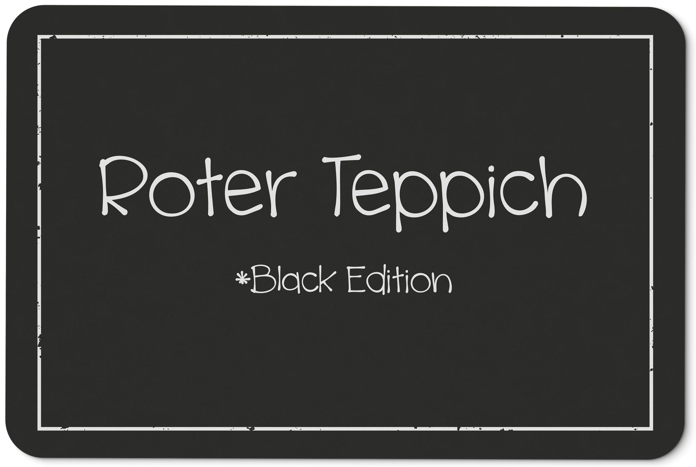 Fußmatte - Roter Teppich *Black Edition – Tassenbrennerei