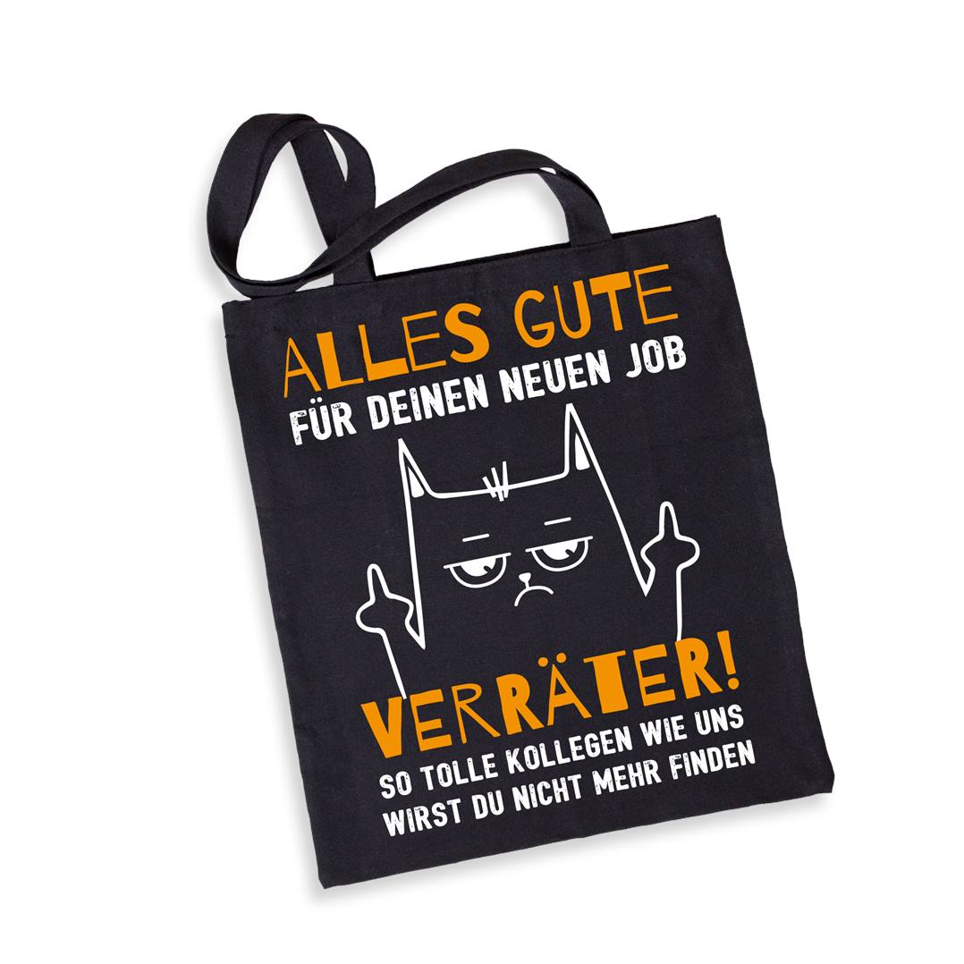 Baumwolltasche - Alles Gute für Deinen neuen Job Verräter!