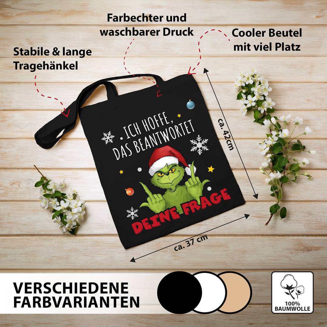 Baumwolltasche - Grinch - Ich hoffe, das beantwortet Deine Frage (Mittelfinger)