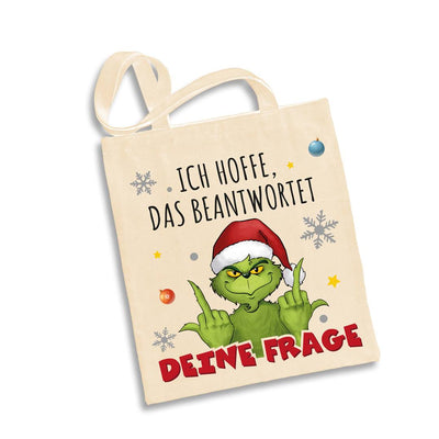 Baumwolltasche - Grinch - Ich hoffe, das beantwortet Deine Frage (Mittelfinger)