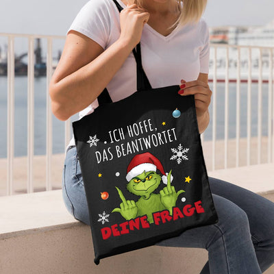 Baumwolltasche - Grinch - Ich hoffe, das beantwortet Deine Frage (Mittelfinger)