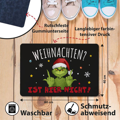 Fußmatte - Grinch - Weihnachten? Ist hier nicht!