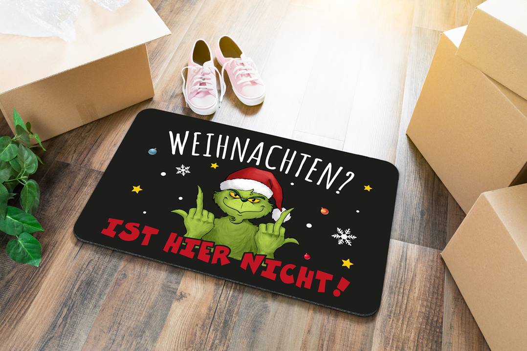 Fußmatte - Grinch - Weihnachten? Ist hier nicht!