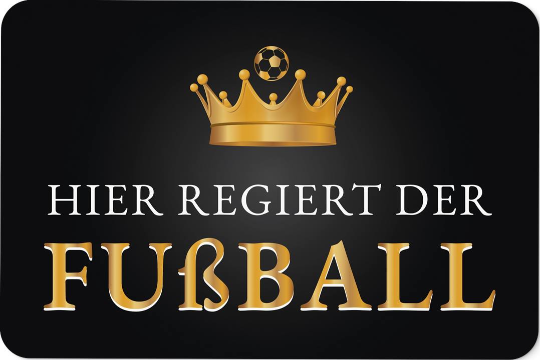 Fußmatte - Hier regiert der Fußball