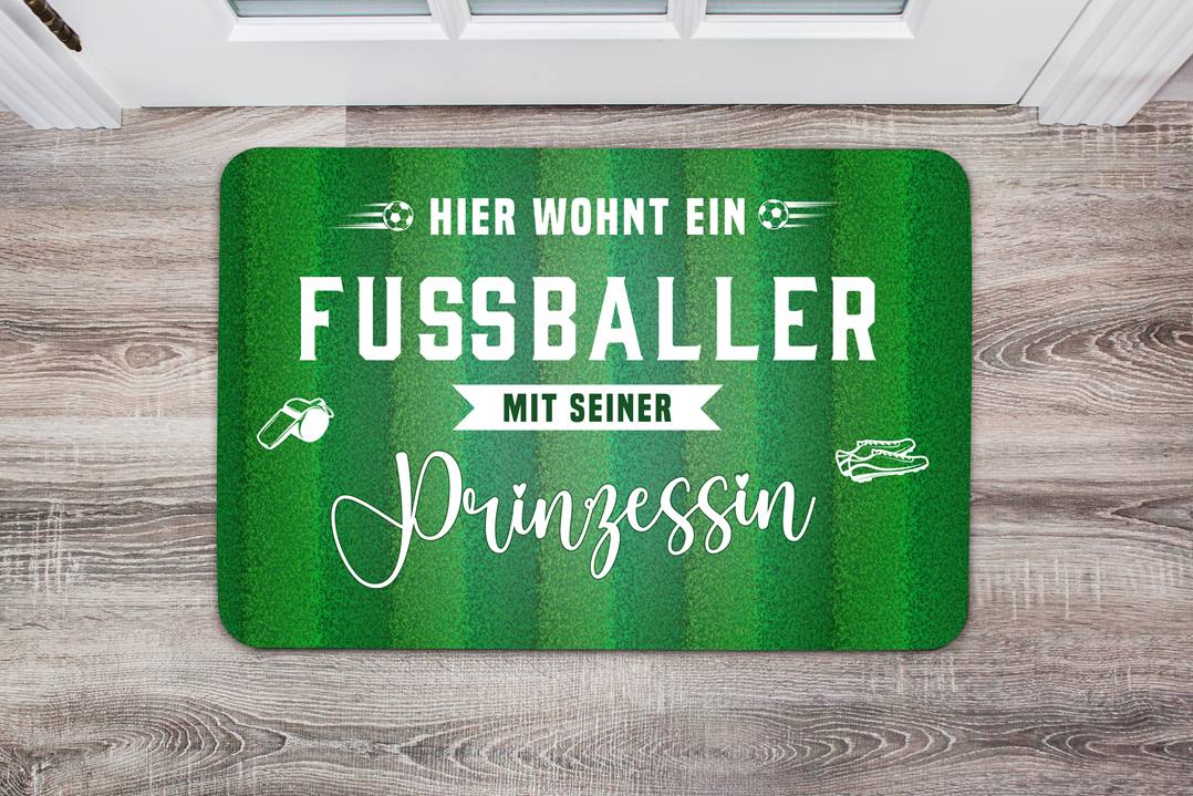 Fußmatte - Hier wohnt ein Fußballer mit seiner Prinzessin