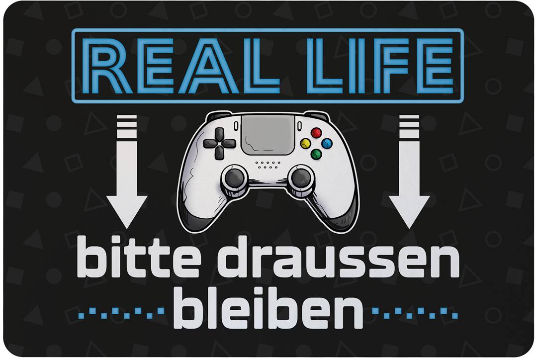 Fußmatte - Real Life - Bitte draußen bleiben