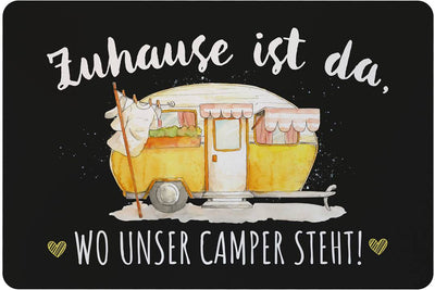 Fußmatte - Zuhause ist da, wo unser Camper steht!