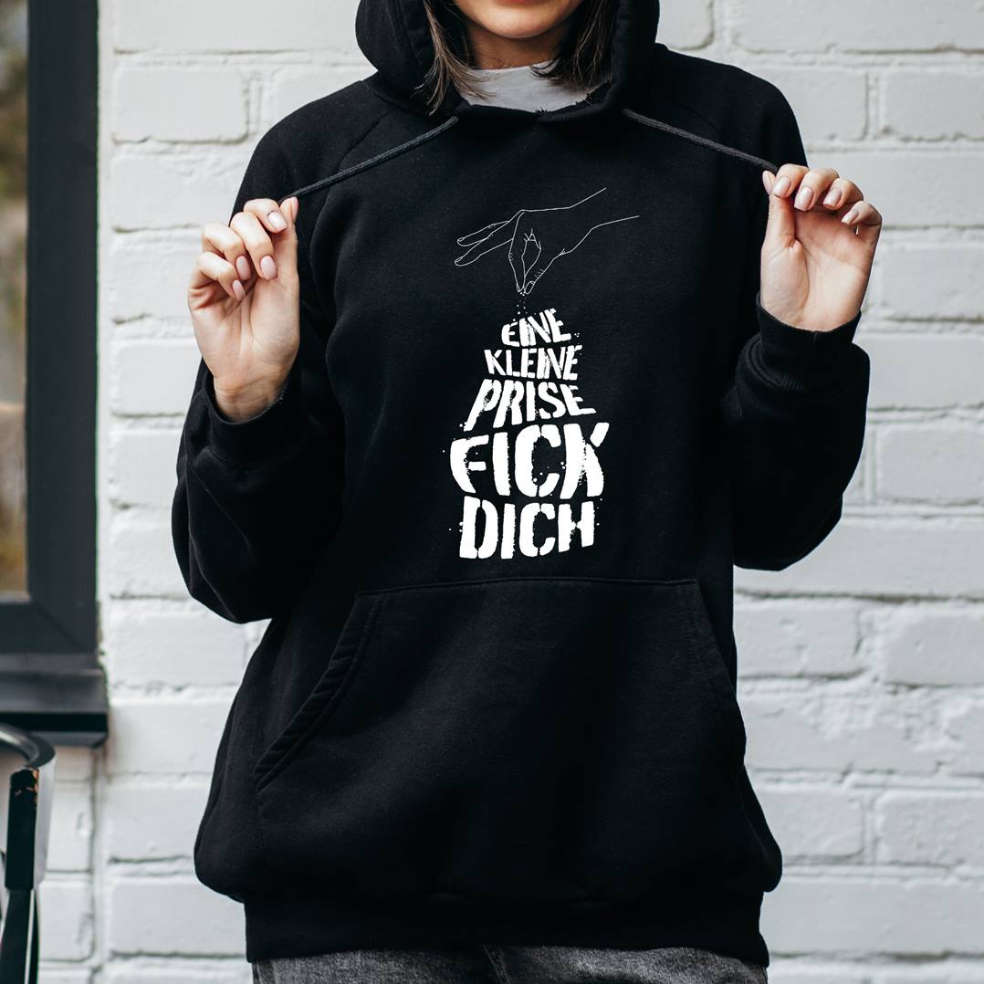 Hoodie - Eine kleine Prise Fick Dich