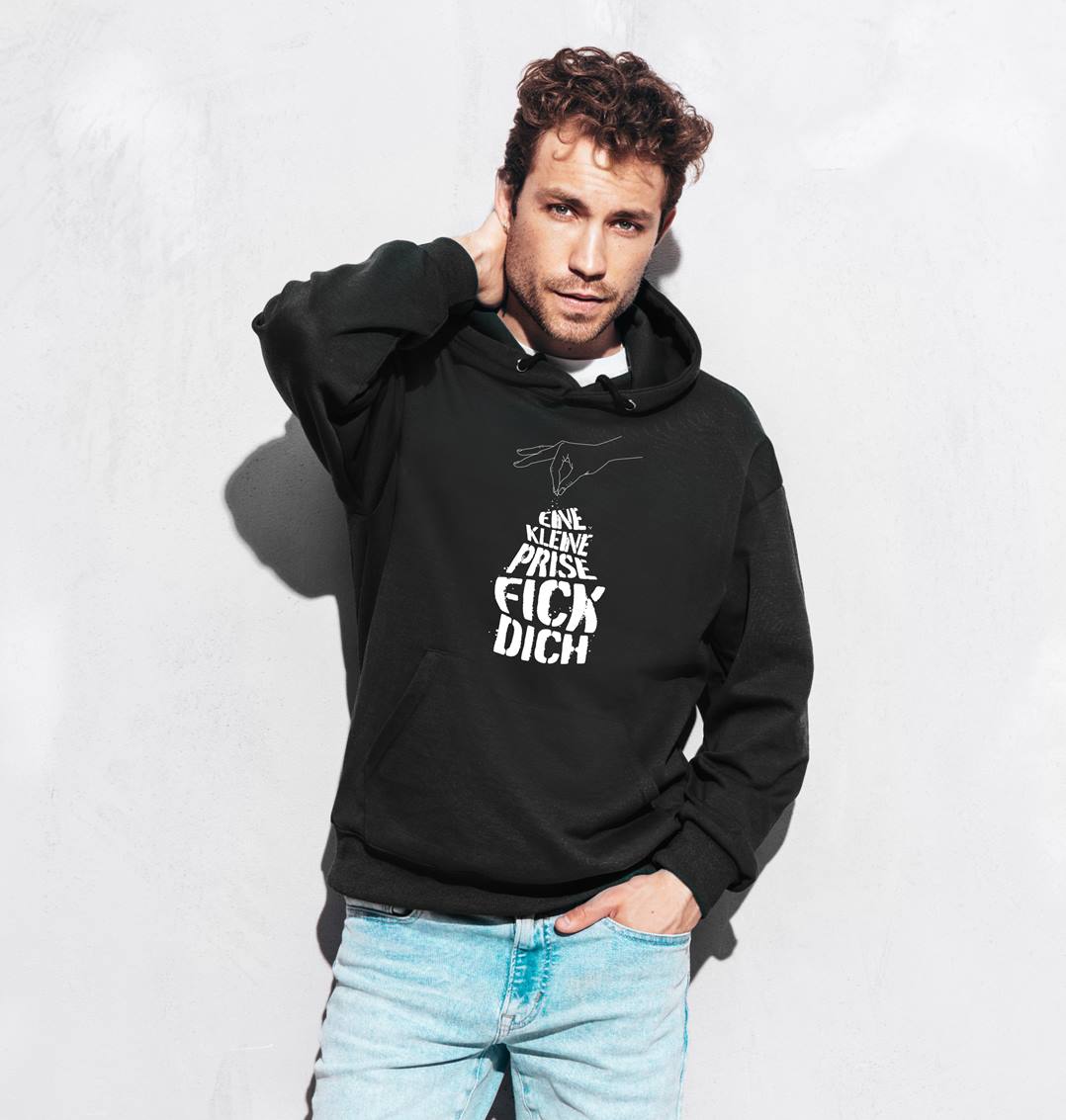 Hoodie - Eine kleine Prise Fick Dich