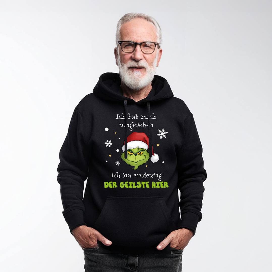 Hoodie - Grinch - Ich hab mich umgesehen, ich bin eindeutig der Geilste hier (Herren)