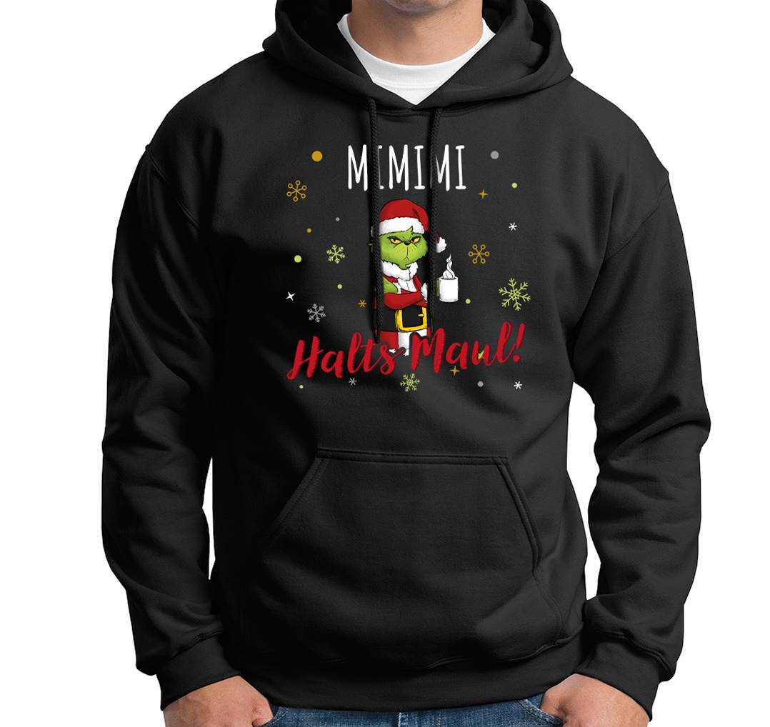 Hoodie - Grinch - Mimimi Halts Maul! (Mittelfinger) LH