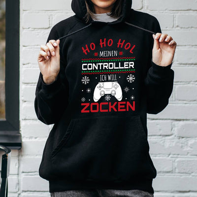 Hoodie - Ho Ho Hol meinen Controller, ich will zocken