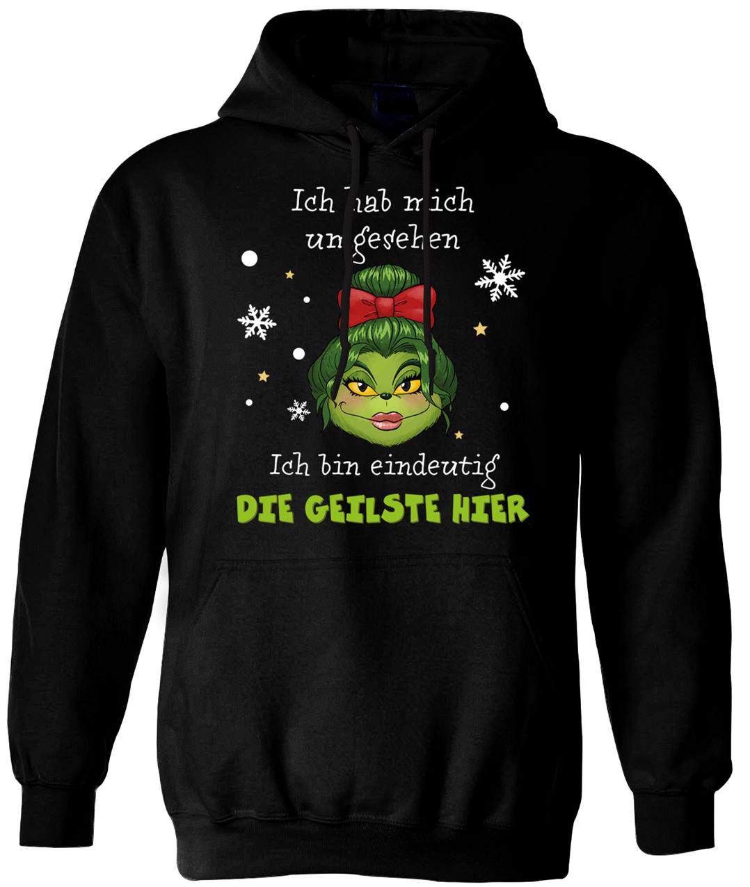 Hoodie - Miss Grinch - Ich hab mich umgesehen, ich bin eindeutig die Geilste hier (Damen)