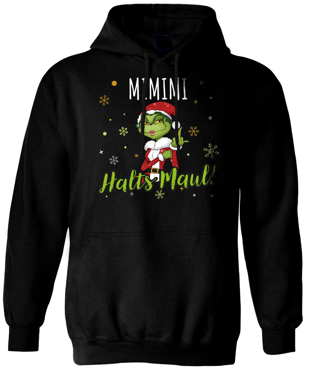 Hoodie - Miss Grinch - Mimimi Halts Maul! (Mittelfinger)