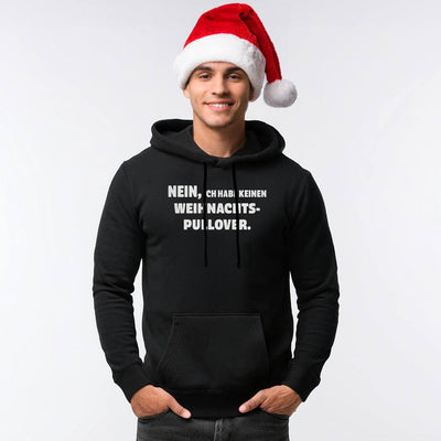 Hoodie - Nein, ich habe keinen Weihnachtspullover.