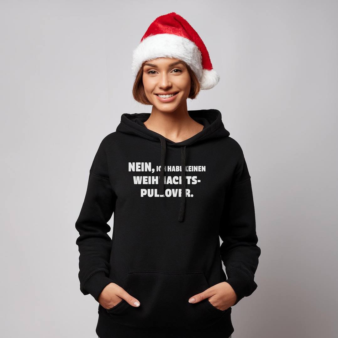 Hoodie - Nein, ich habe keinen Weihnachtspullover.