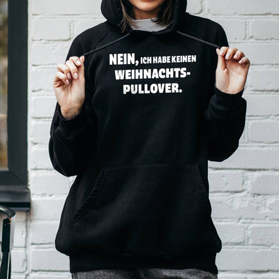 Hoodie - Nein, ich habe keinen Weihnachtspullover.