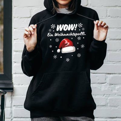 Hoodie - Wow! Ein Weihnachtspulli.