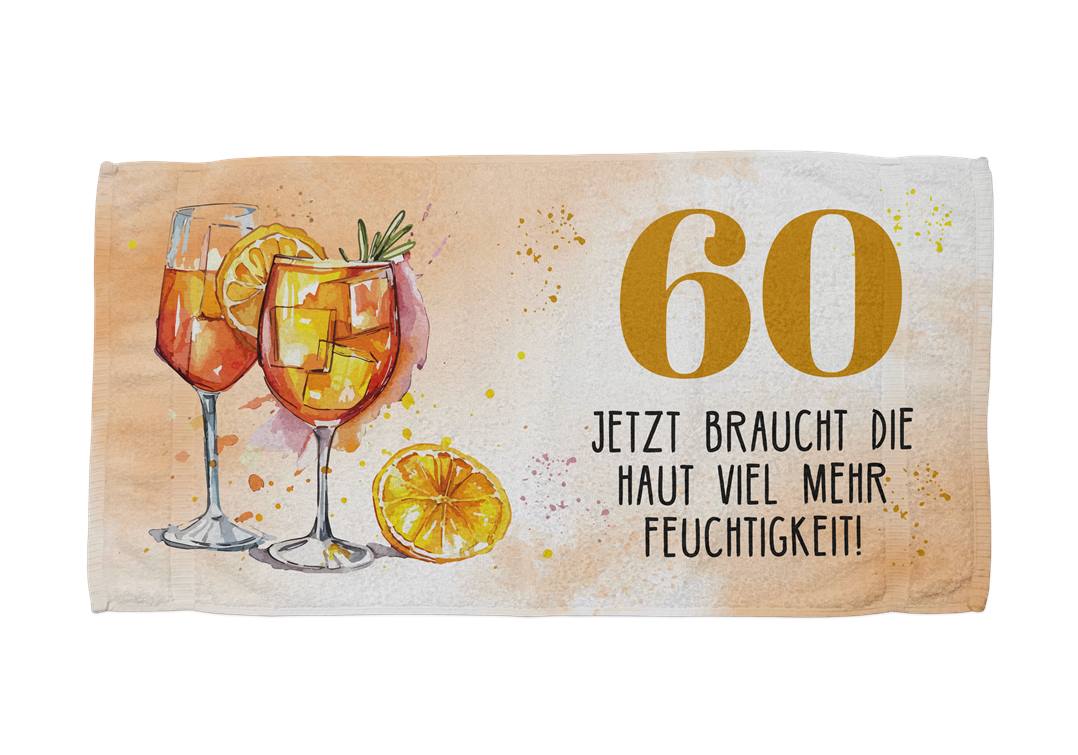 Jetzt braucht die Haut viel mehr Feuchtigkeit! - (Zahl - runder Geburtstag) - Handtuch & Strandtuch