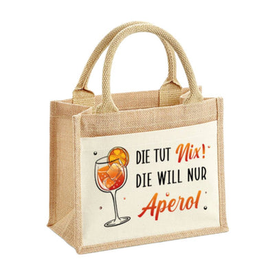 Jutetasche - Die tut nix! Die will nur Aperol.