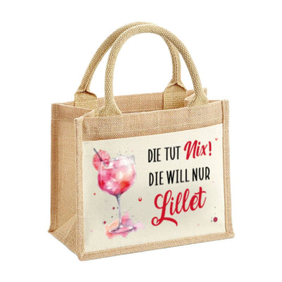 Jutetasche - Die tut nix! Die will nur Lillet.