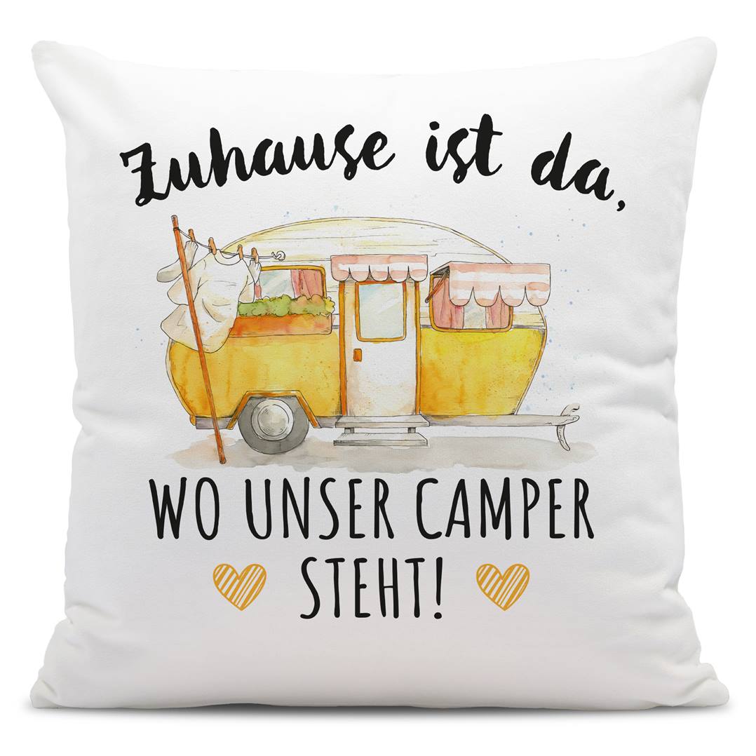 Kissen - Zuhause ist da, wo unser Camper steht!