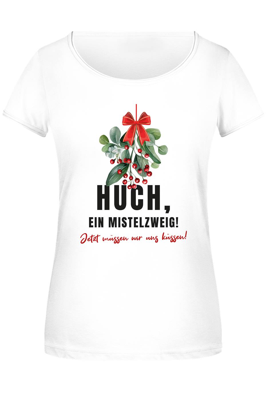 T-Shirt Damen - Huch, ein Mistelzweig! Jetzt müssen wir uns küssen!