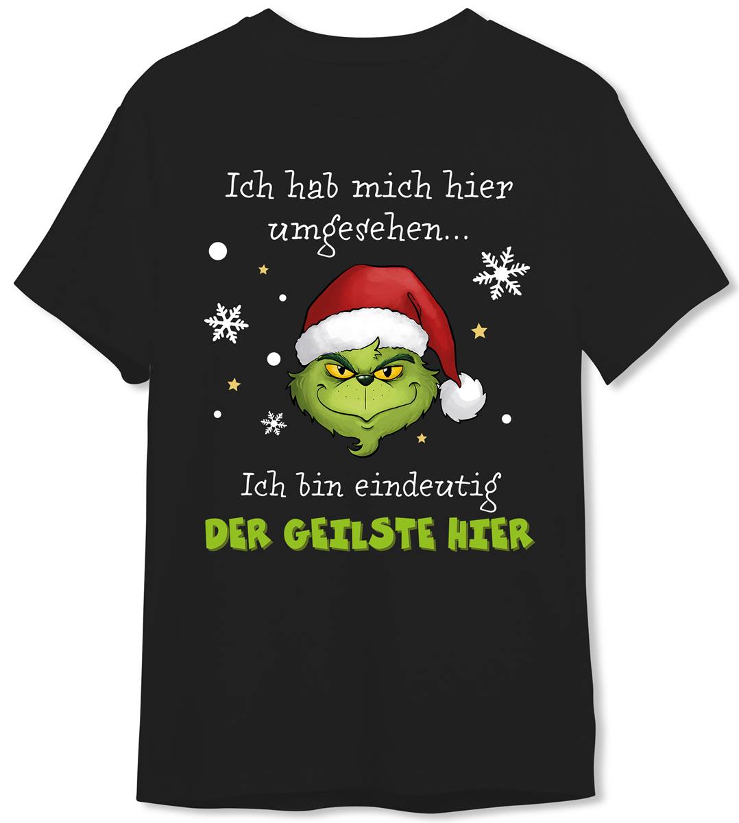 T-Shirt Herren - Grinch - Ich hab mich umgesehen, ich bin eindeutig der Geilste hier