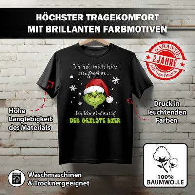 T-Shirt Herren - Grinch - Ich hab mich umgesehen, ich bin eindeutig der Geilste hier