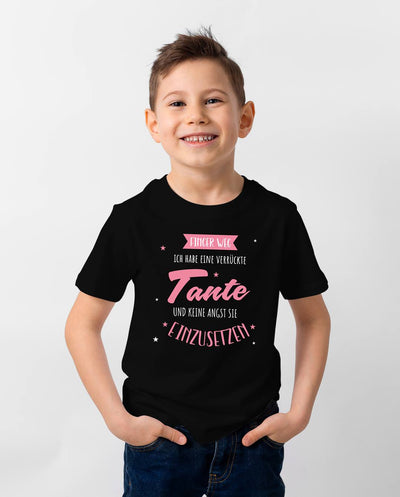 T-Shirt Kinder - Finger weg! Ich habe eine verrückte Tante