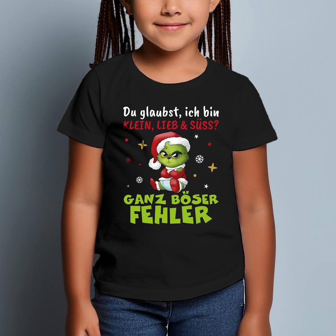 T-Shirt Kinder - Baby Grinch - Du glaubst, ich bin klein, lieb & süss? Ganz böser Fehler