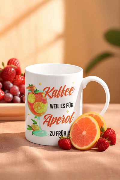 Tasse - Kaffee, weil es für Aperol zu früh ist (Glas)