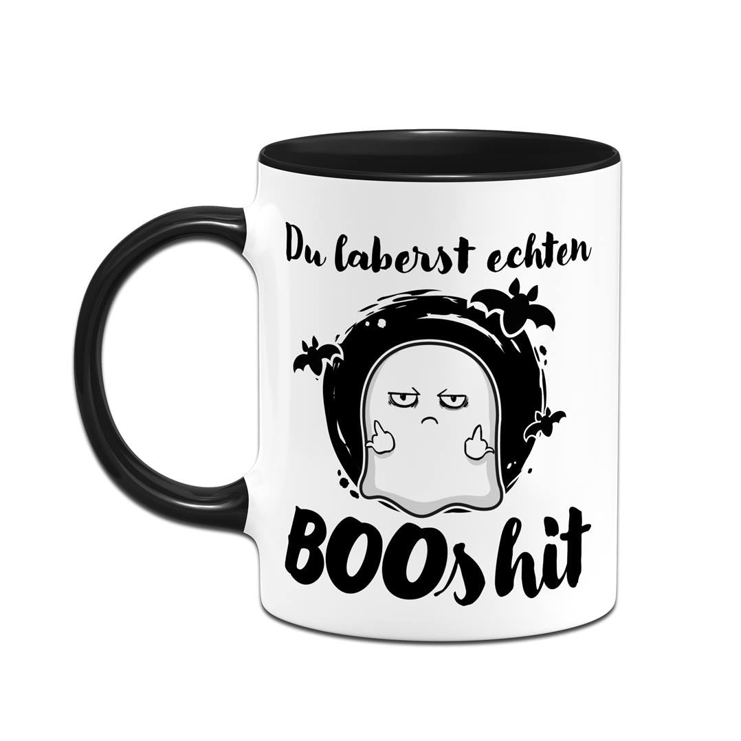 Tasse - Du laberst echten BOOshit