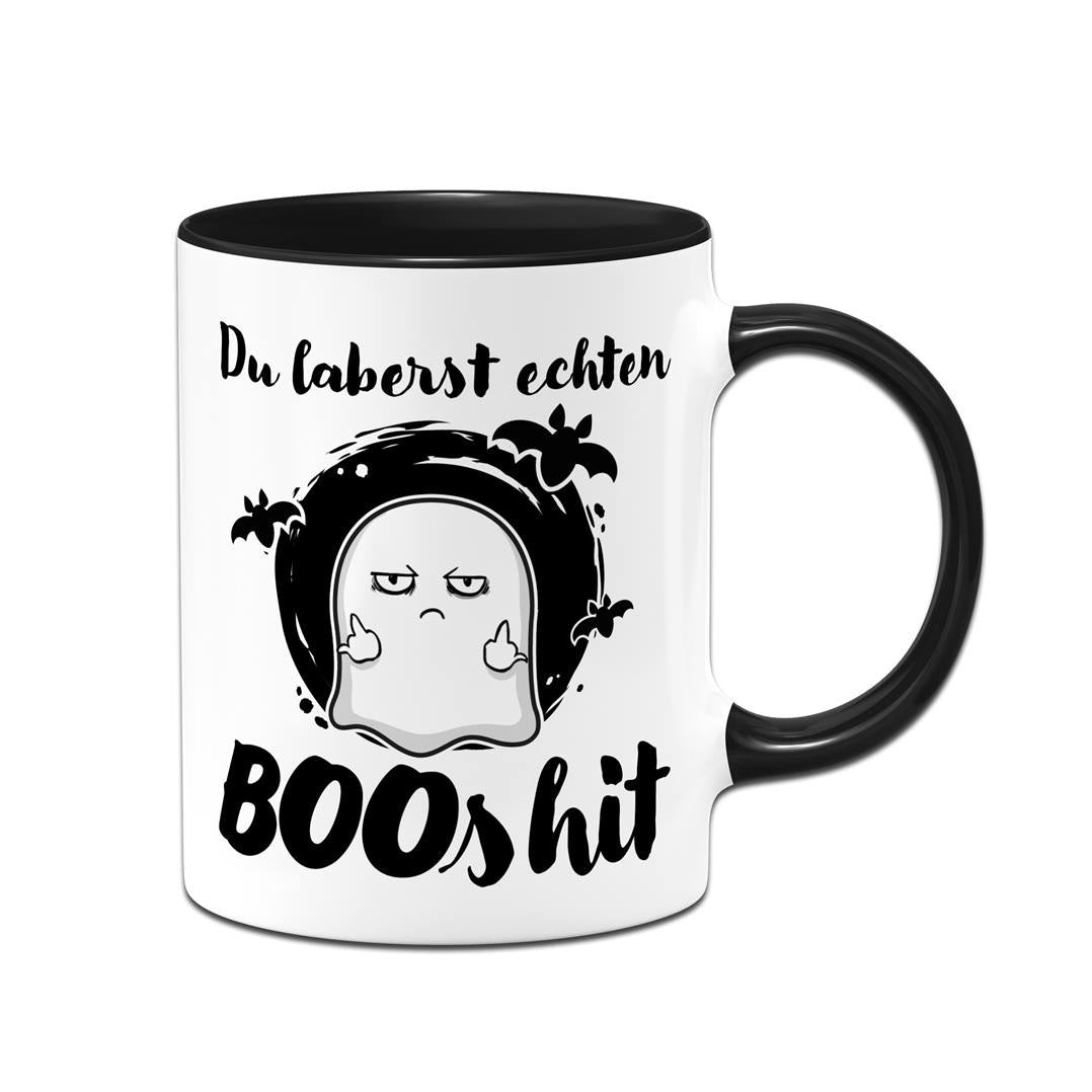 Tasse - Du laberst echten BOOshit