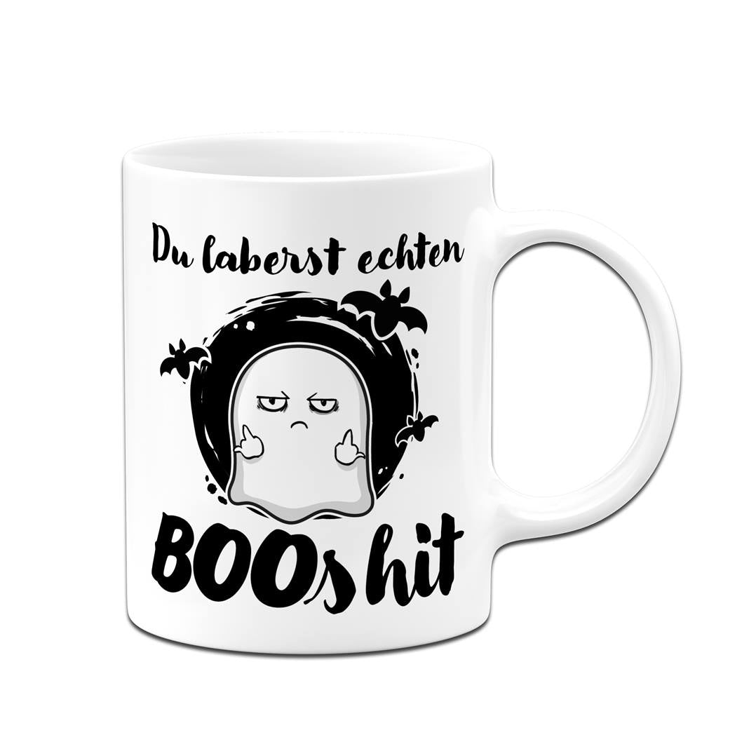 Tasse - Du laberst echten BOOshit