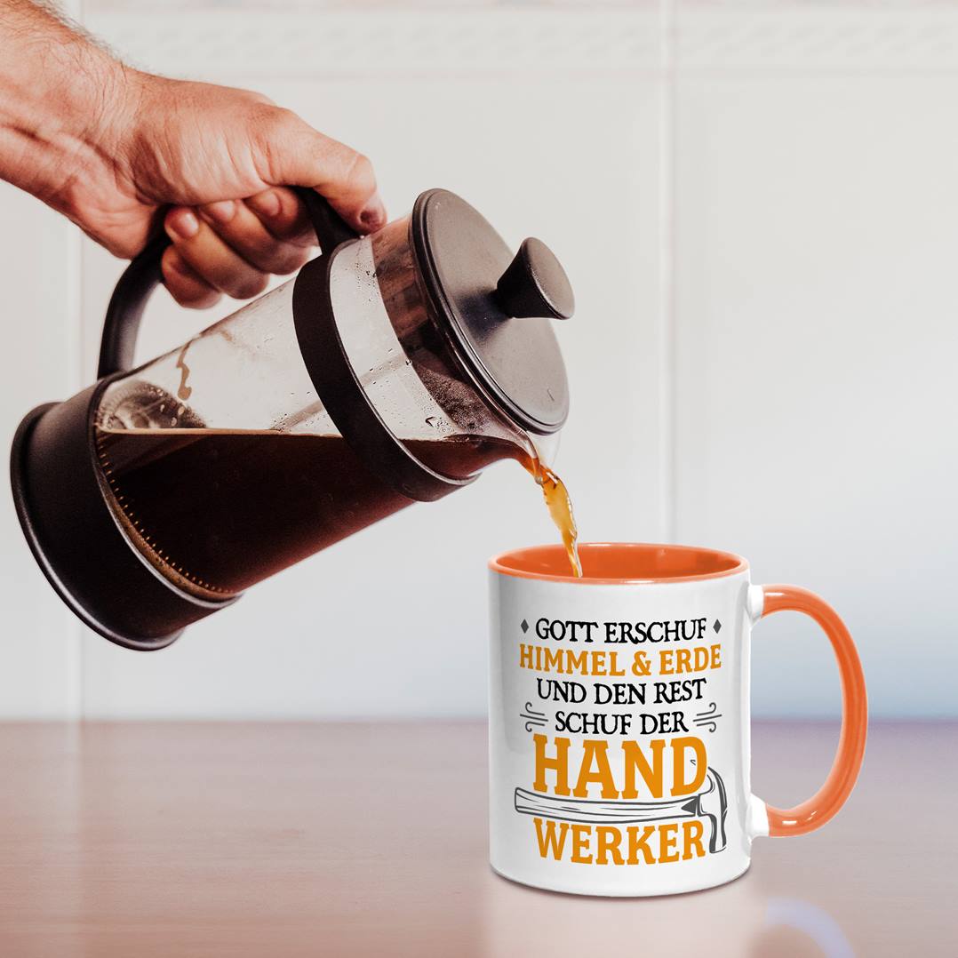 Tasse - Gott erschuf Himmel & Erde und den Rest schuf der Handwerker