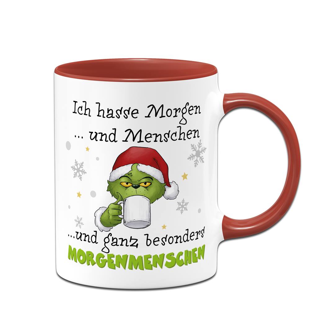 Tasse - Grinch - Ich hasse Morgen und Menschen und ganz besonders Morgenmenschen