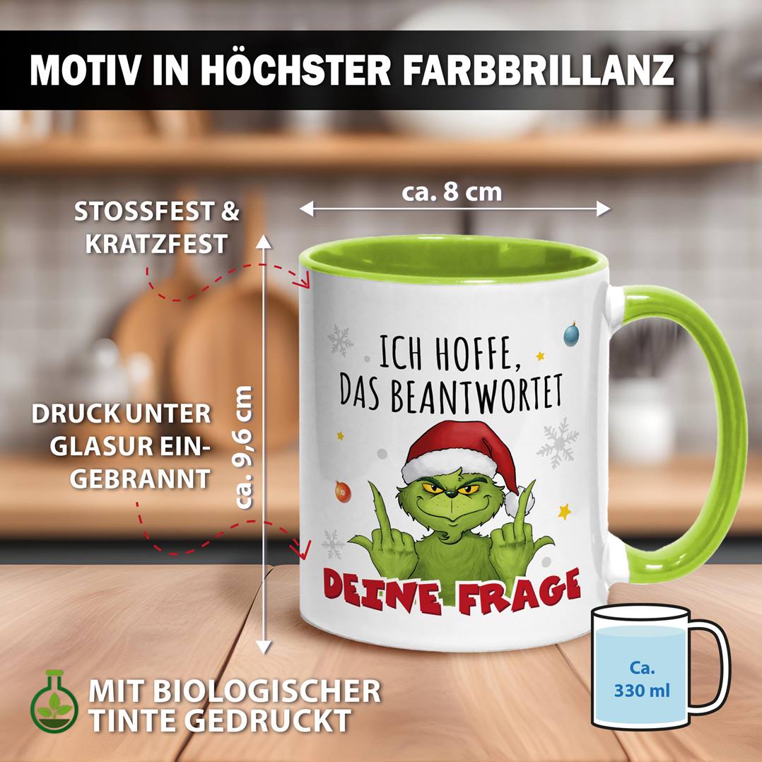 Tasse - Grinch - Ich hoffe, das beantwortet Deine Frage (Mittelfinger)