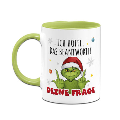 Tasse - Grinch - Ich hoffe, das beantwortet Deine Frage (Mittelfinger)