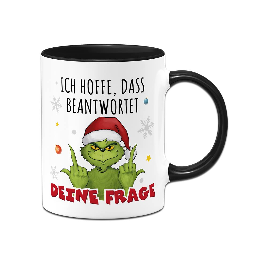 Tasse - Grinch - Ich hoffe, dass beantwortet Deine Frage (Mittelfinger)