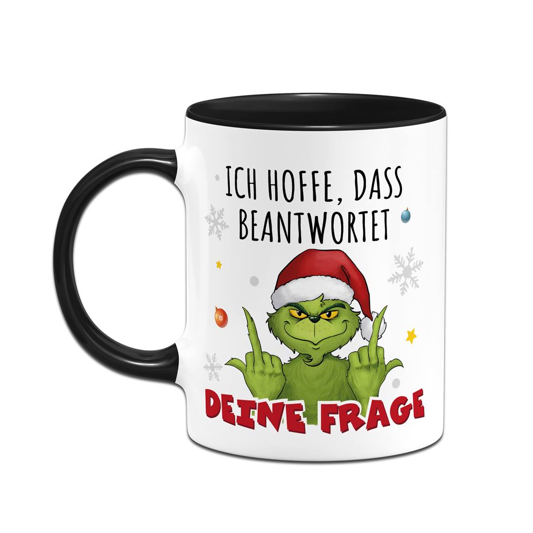 Tasse - Grinch - Ich hoffe, dass beantwortet Deine Frage (Mittelfinger)