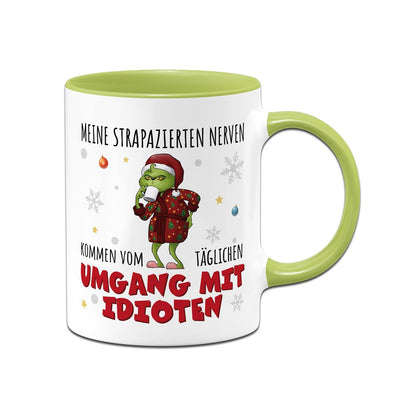 Tasse - Grinch - Meine strapazierten Nerven kommen vom täglichen Umgang mit Idioten