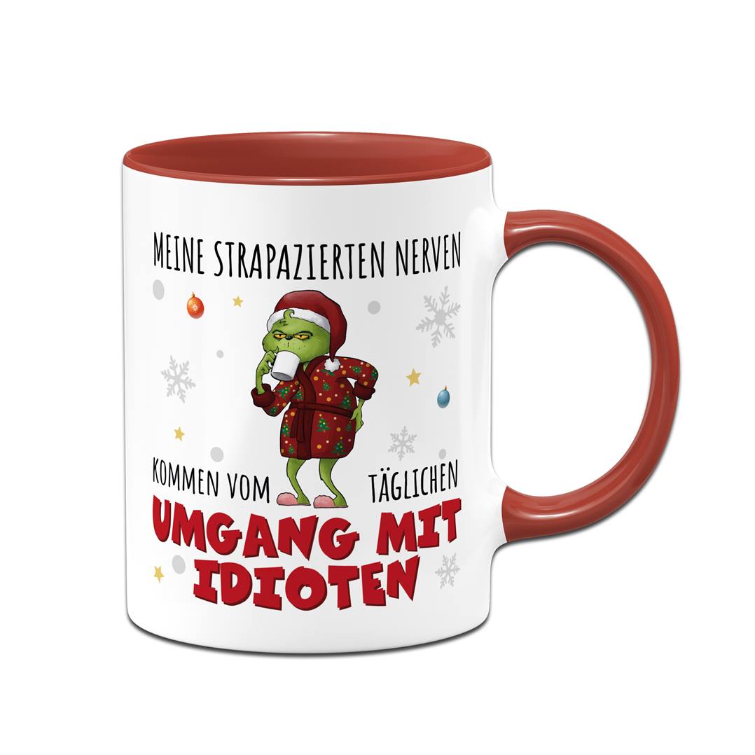 Tasse - Grinch - Meine strapazierten Nerven kommen vom täglichen Umgang mit Idioten