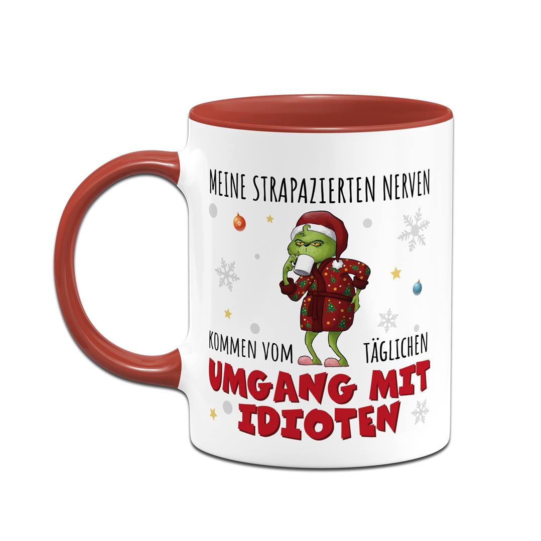 Tasse - Grinch - Meine strapazierten Nerven kommen vom täglichen Umgang mit Idioten