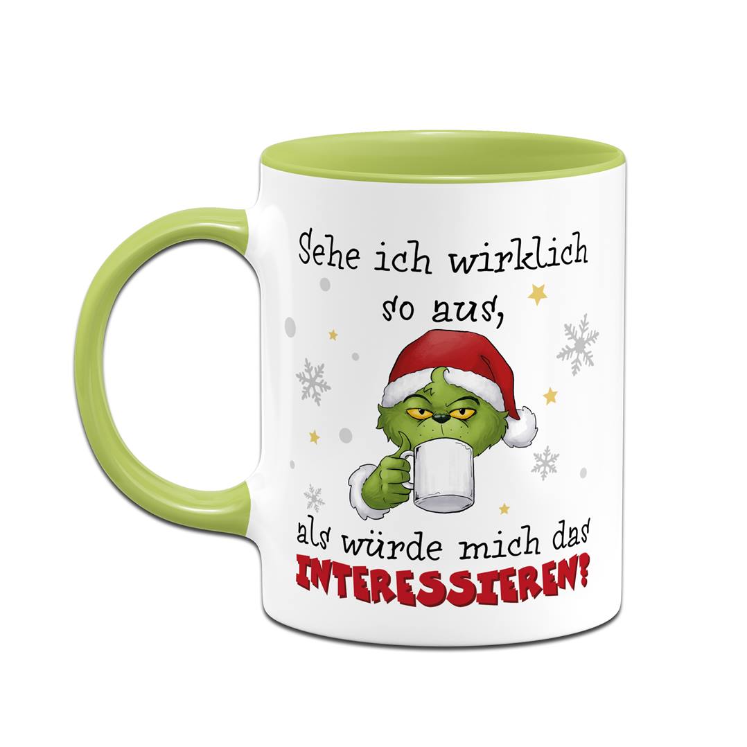 Tasse - Grinch - Sehe ich wirklich so aus, als würde mich das interessieren?