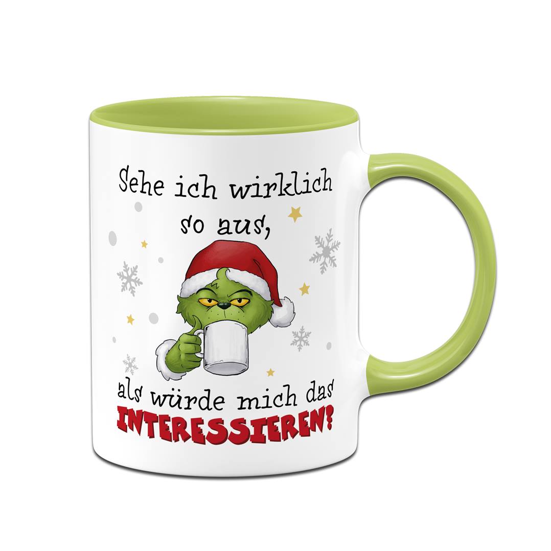 Tasse - Grinch - Sehe ich wirklich so aus, als würde mich das interessieren?