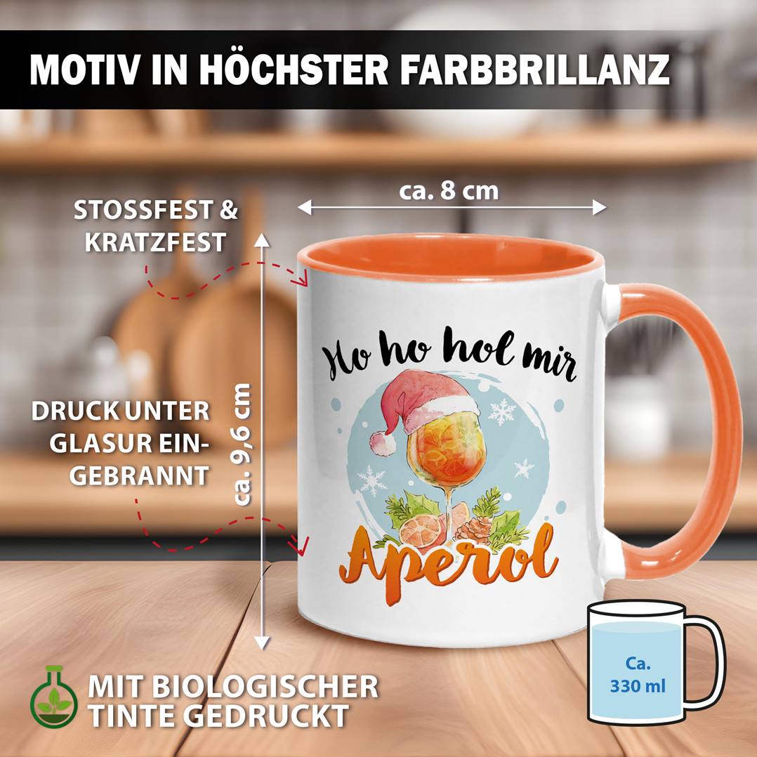 Tasse - Ho Ho Hol mir Aperol (Aperol Glas)