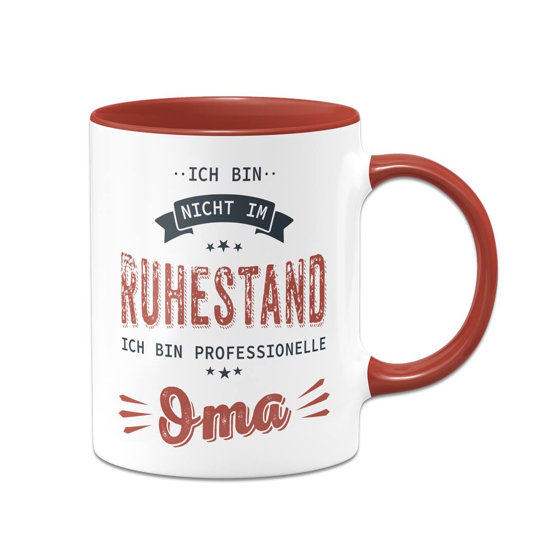 Tasse - Ich bin nicht im Ruhestand. Ich bin professionelle Oma