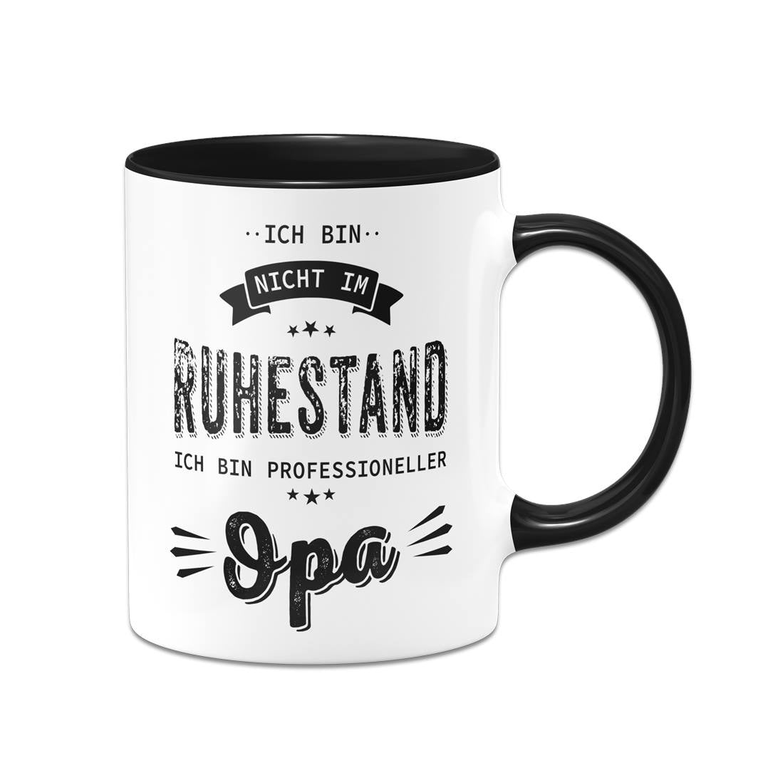 Tasse - Ich bin nicht im Ruhestand. Ich bin professioneller Opa