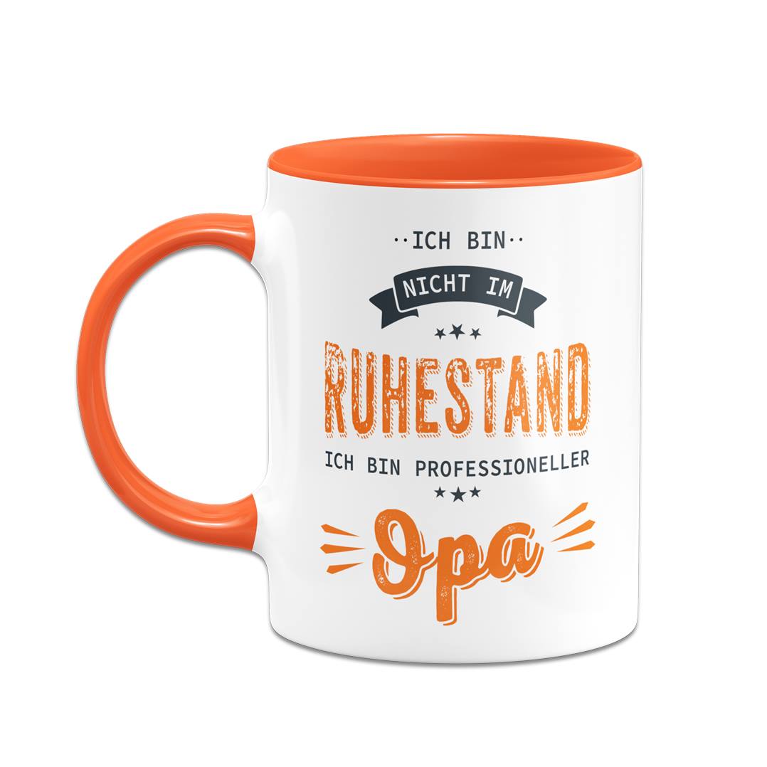 Tasse - Ich bin nicht im Ruhestand. Ich bin professioneller Opa